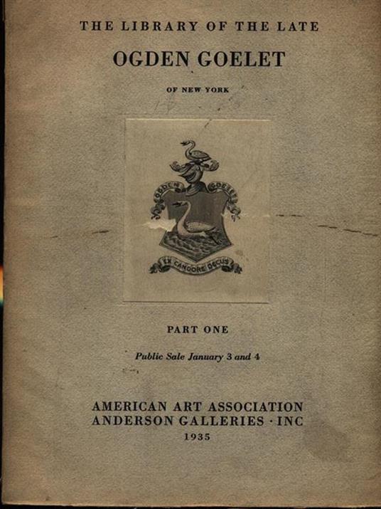 The library of the late Ogden Goelet of New York part one - Ogden Goelet - copertina