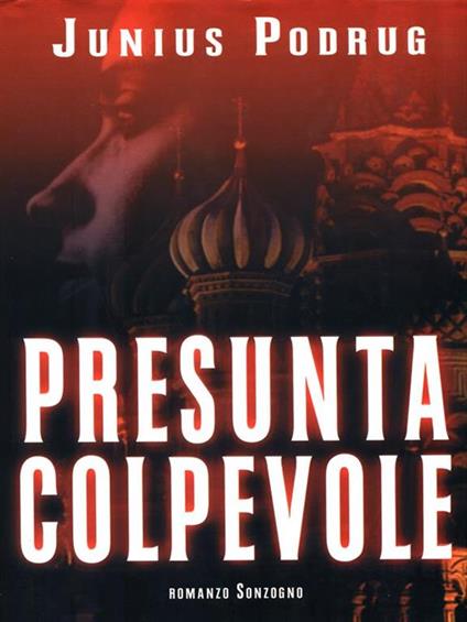 Presunta colpevole - Junius Podrug - copertina