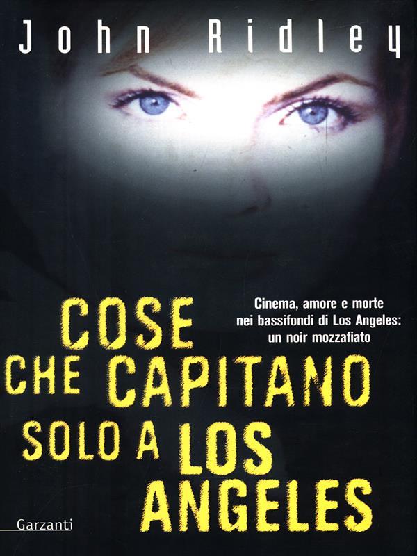 Cose che capitano solo a Los Angeles