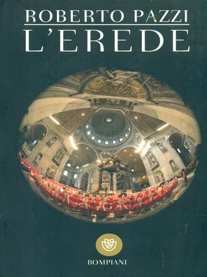 L' erede - Roberto Pazzi - copertina
