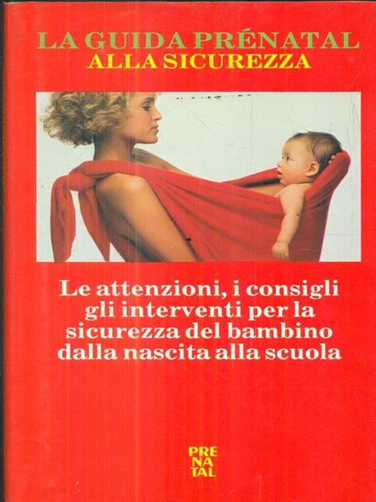 La guida prenatal alla sicurezza - copertina
