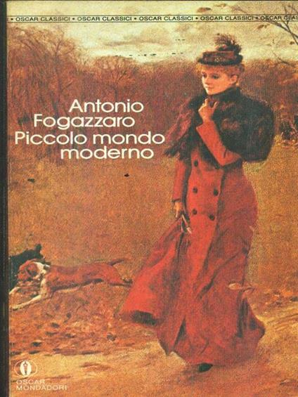 Piccolo mondo antico - Antonio Fogazzaro - copertina