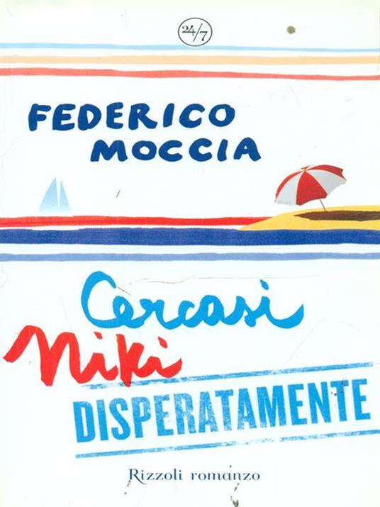 Cercasi Niki disperatamente - Federico Moccia - copertina