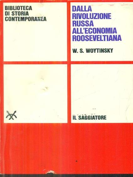 Dalla Rivoluzione russa all'economia rooseveltiana - copertina