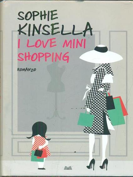 I love mini shopping - Sophie Kinsella - copertina