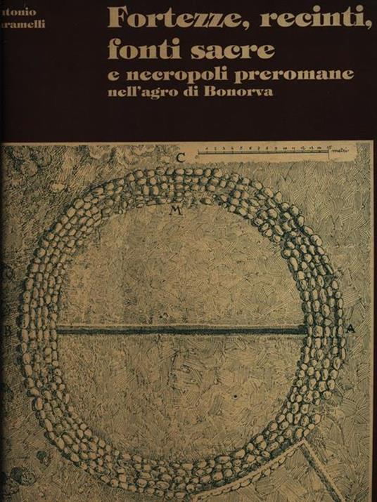 Fortezze, recinti, fonti sacre e necropoli preromane nell'agro di Bonorva - Antonio Taramelli - copertina