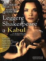 Leggere Shakespeare a Kabul