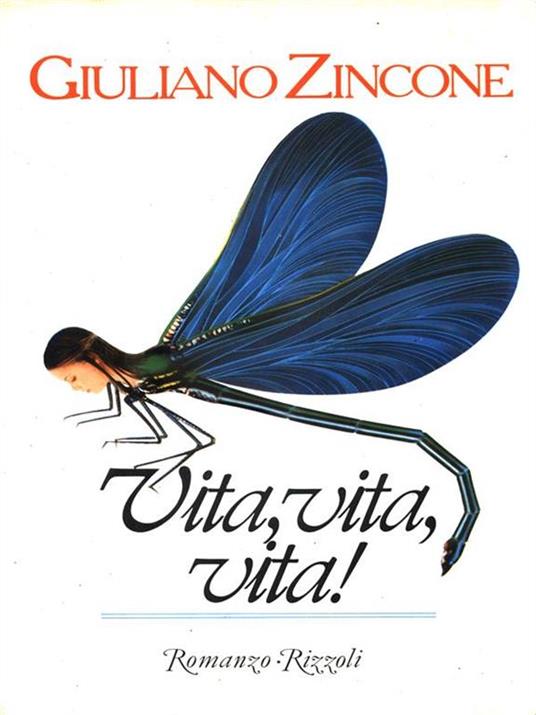 Vita, vita, vita! - Giuliano Zincone - copertina