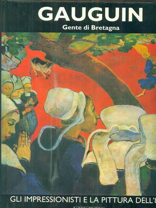 Gauguin. Volume primo. Gente di Bretagna - copertina