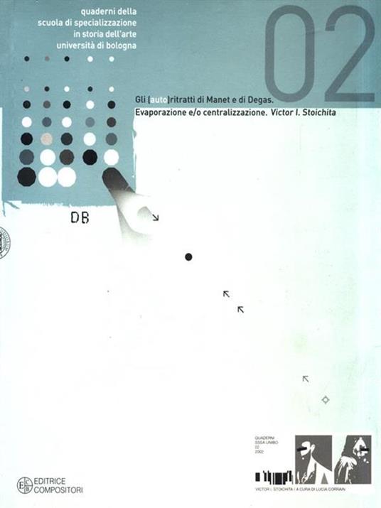 Gli (auto)ritratti di Manet e Degas. Evaporazione e/o centralizzione - copertina