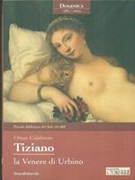 Tiziano. La Venere di Urbino