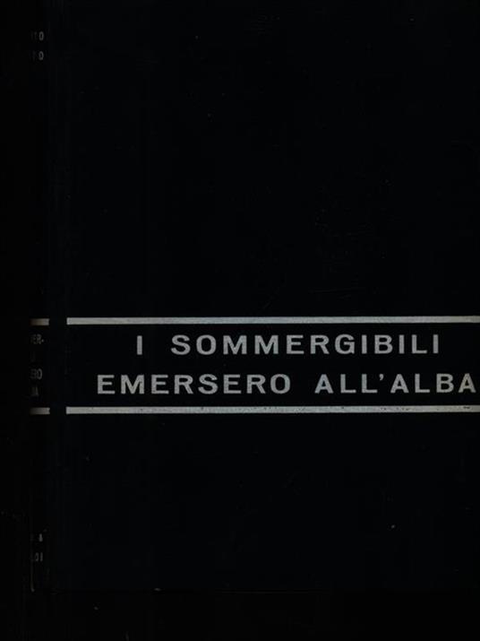 I sommergibili emersero all'alba - copertina