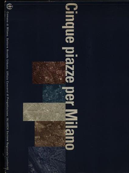 Cinque piazze per Milano - copertina