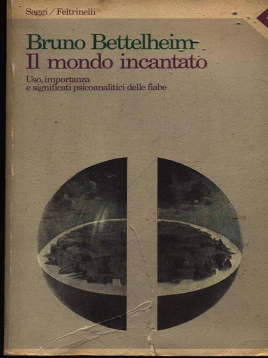 Il mondo incantato - Bruno Bettelheim - copertina
