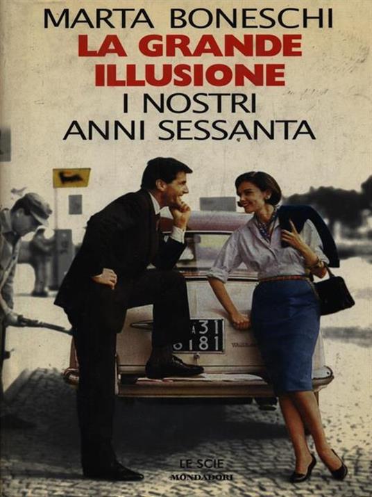 La grande illusione - Marta Boneschi - copertina
