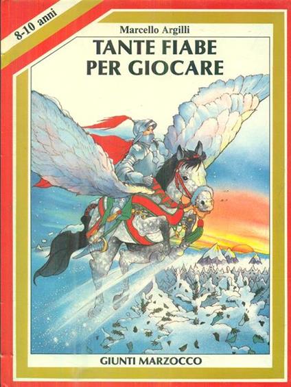Tante fiabe per giocare - Marcello Argilli - copertina