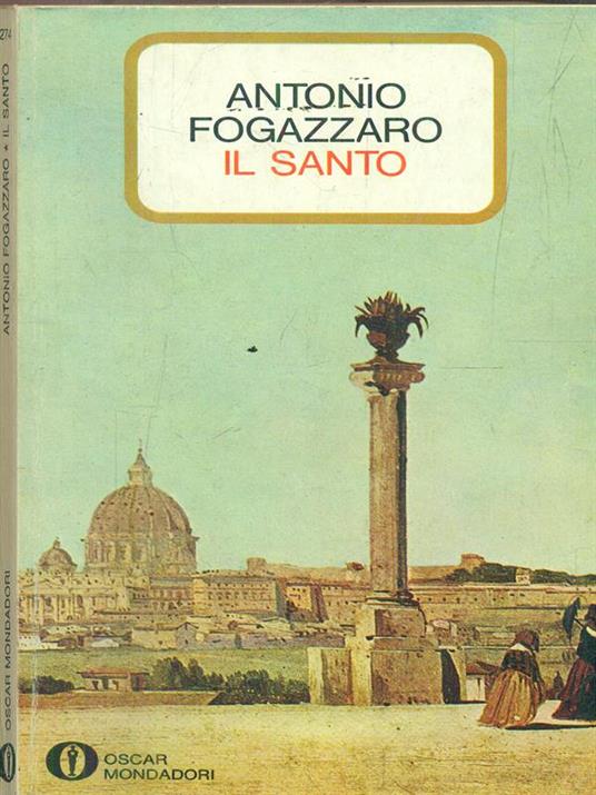 Il santo - Antonio Fogazzaro - copertina