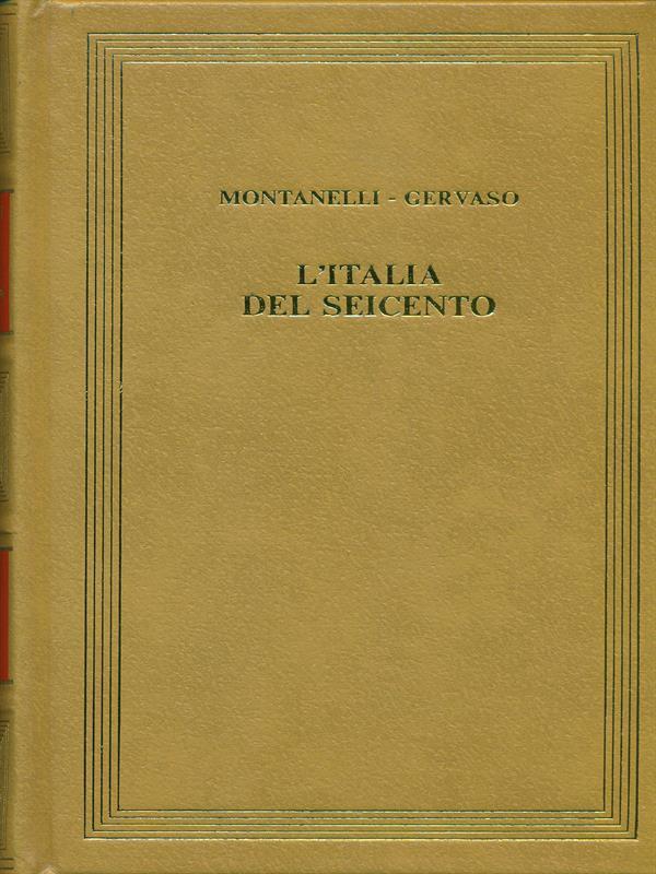 L' Italia del Seicento. Storia d'Italia 1600-1700