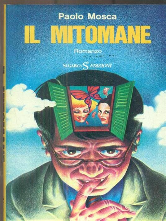 Il mitomane - Paolo Mosca - copertina