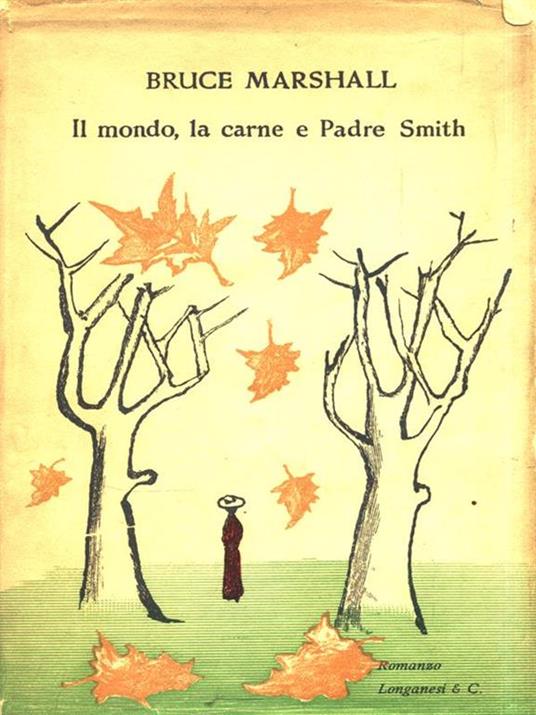 Il mondo la carne e Padre Smith - Bruce Marshall - copertina