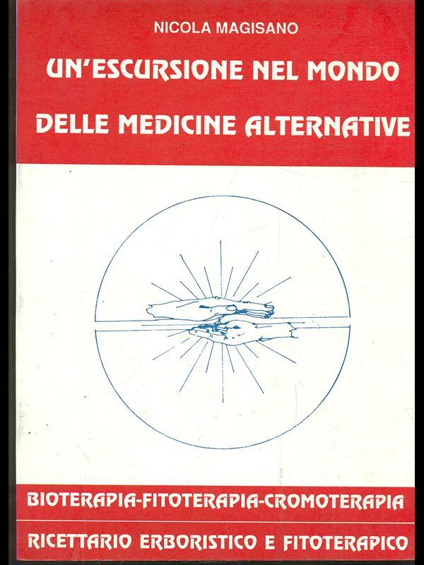 Un' escursione nel mondo delle medicine alternative
