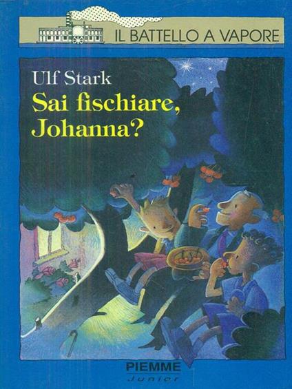 Sai fischiare, Johanna? - Ulf Stark - copertina
