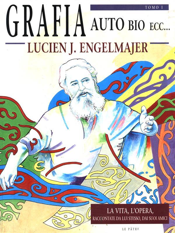 Grafia auto bio ecc. Tomo 1