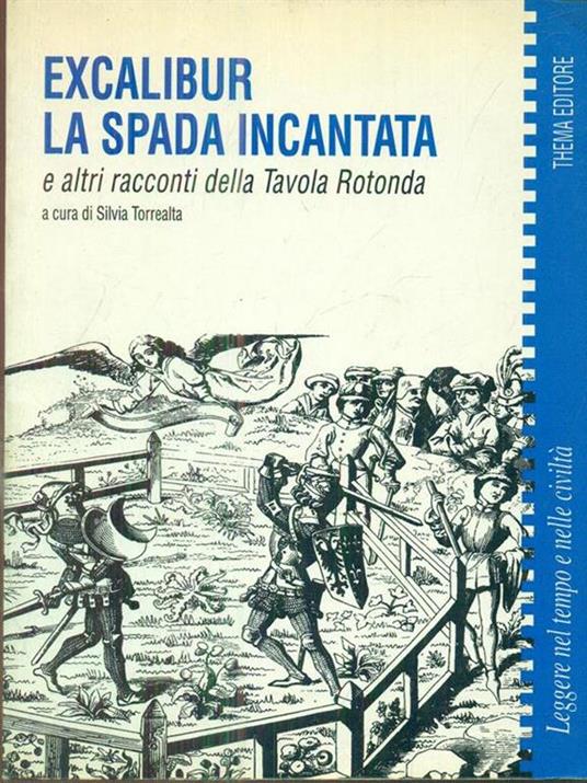 Excalibur. La spada incantata - Silvia Torrealta - copertina