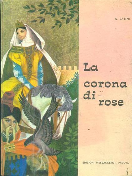 La corona di rose - Angela Latini - copertina