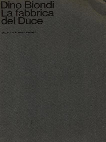 La fabbrica del Duce - Dino Biondi - copertina