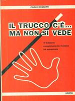 Il trucco c'è... ma non si vede