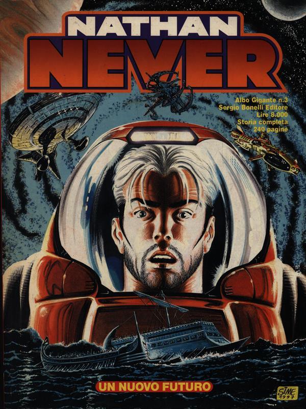 Nathan Never. Albo Gigante N. 3 - Un nuovo futuro