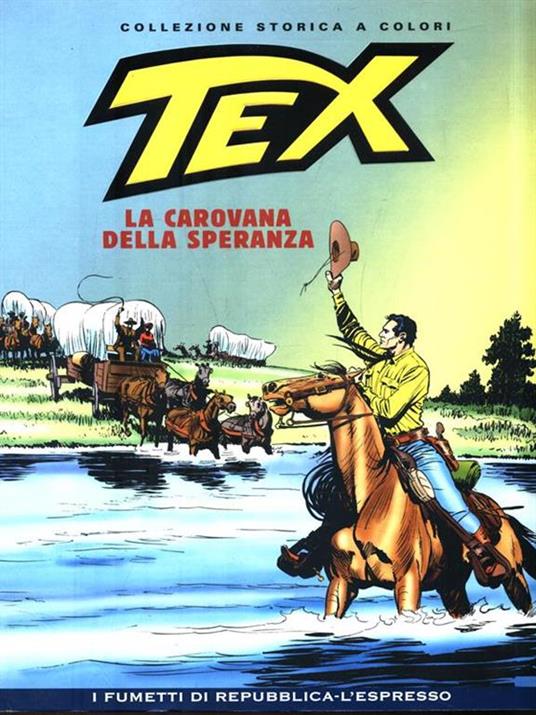 Tex 64 La carovana della speranza - Gianluigi Bonelli - copertina