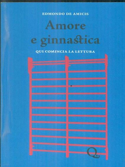 Amore e ginnastica - Edmondo De Amicis - copertina