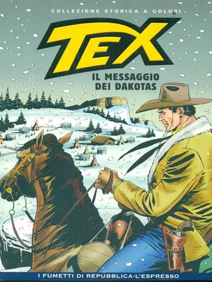 Tex 72 Il messaggio dei Dakotas - Gianluigi Bonelli - copertina