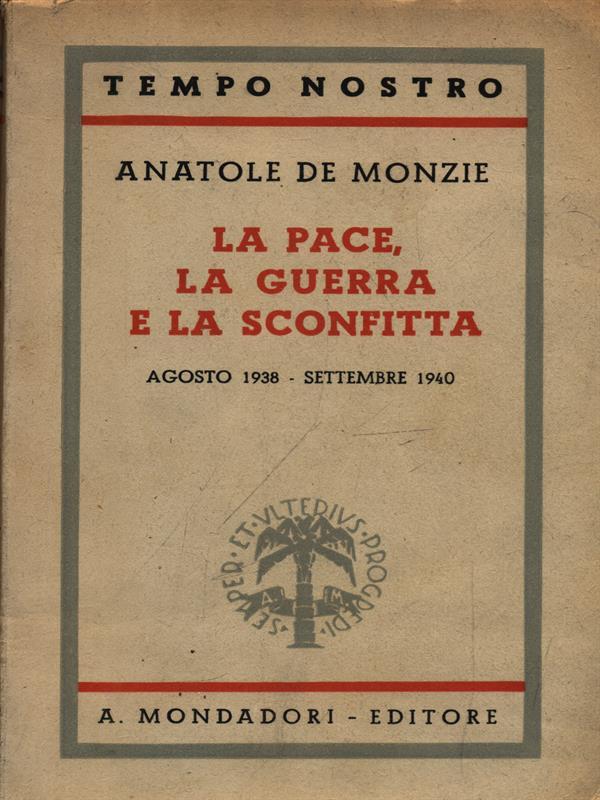 La pace, la guerra e la sconfitta