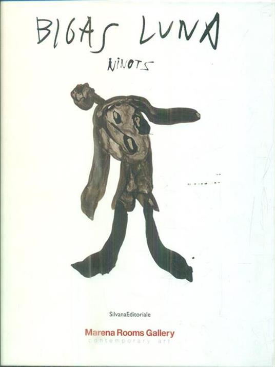 Bigas Luna. Ninots. Catalogo della mostra (Torino, 5 febbraio-11 aprile 2009). Ediz. italiana, spagnola e inglese - Luca Beatrice - copertina