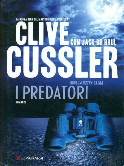I predatori - Clive Cussler,Jack Du Brul - copertina
