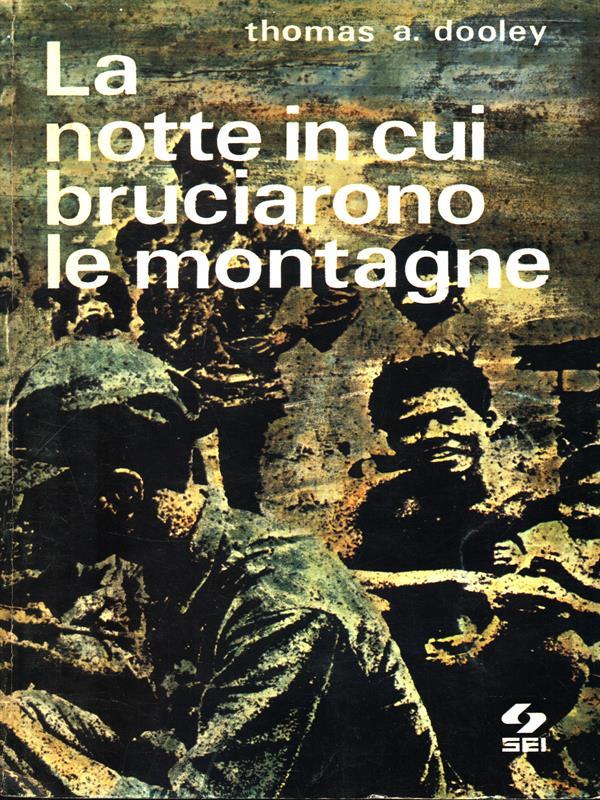 La notte in cui bruciarono le montagne
