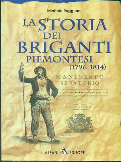 La storia dei briganti piemontesi (1796-1814) - Michele Ruggiero - copertina