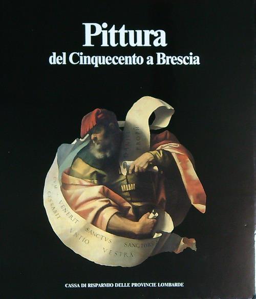Pittura del Cinquecento a Brescia