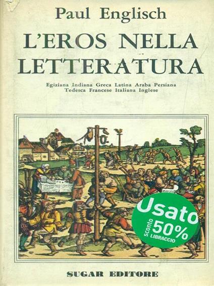 L' eros nella letteratura - Paul Englisch - copertina