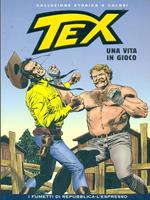 Tex 162 Una vita in gioco