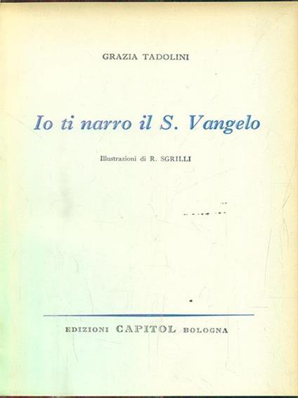 Io ti narro il S. Vangelo - Grazia Tadolini - copertina