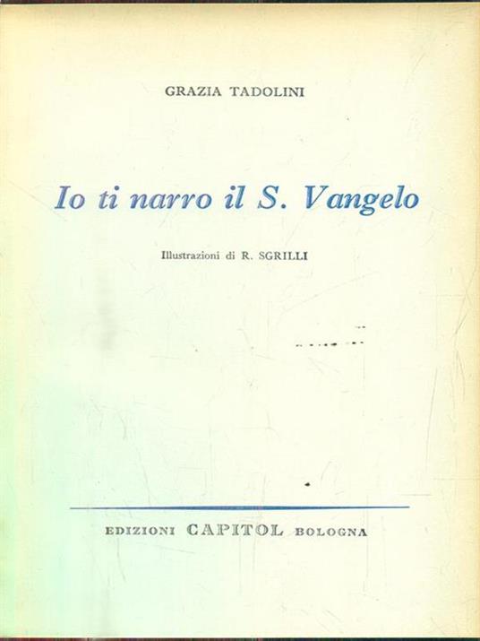 Io ti narro il S. Vangelo - Grazia Tadolini - copertina