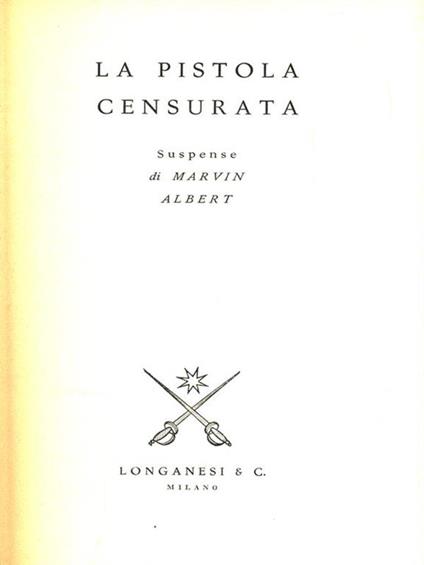 La pistola censurata - Marvin Albert - copertina