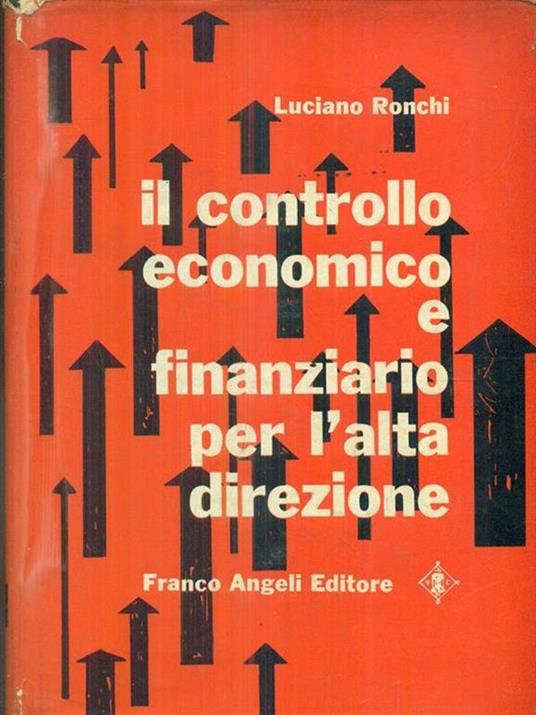 Il controllo economico e finanziario per l'alta direzione - Luciano Ronchi - copertina