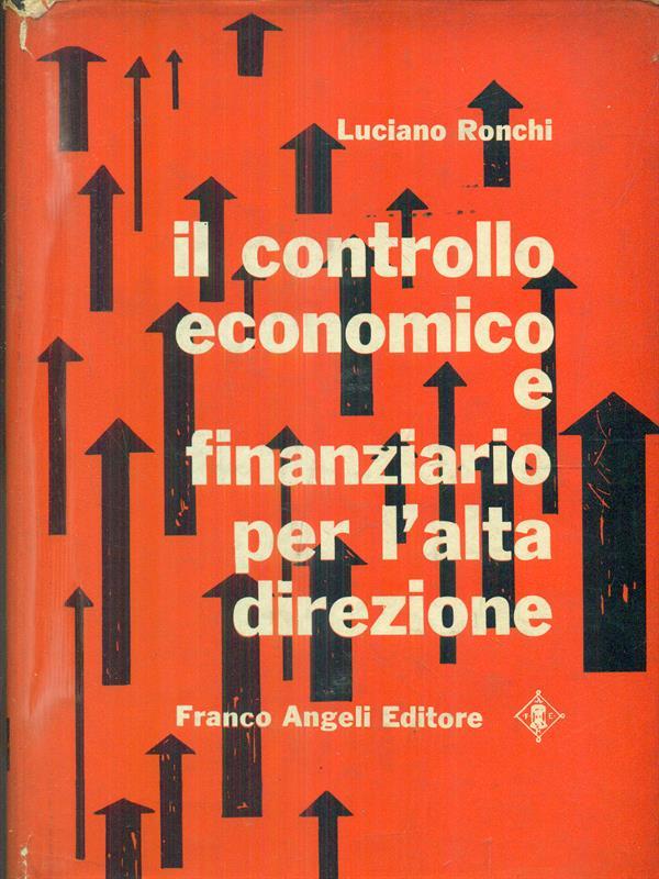 Il controllo economico e finanziario per l'alta direzione