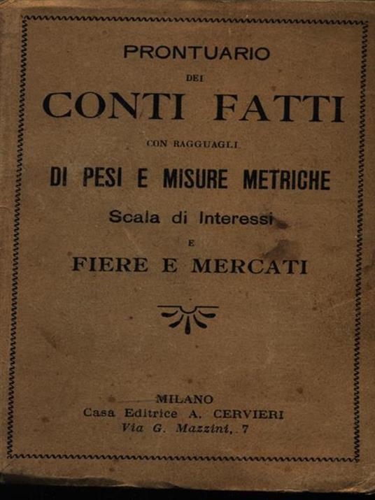 Prontuario dei conti fatti con ragguagli di pesi e misure metriche - copertina