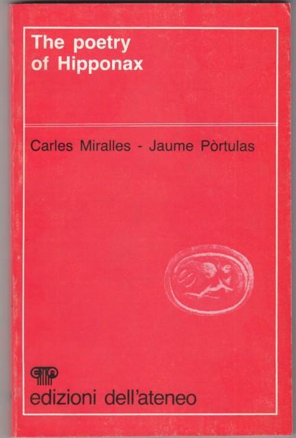 The poetry of Hipponax - Carles Miralles - copertina